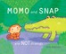 Momo and Snap