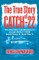 True Story of Catch 22