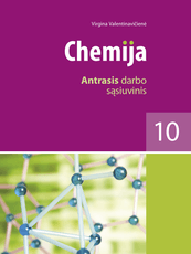 Chemija. 10 klasei, 2 darbo sąsiuvinis Chemija. 10 klasei, 2 darbo sąsiuvinis