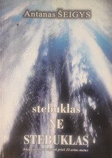 Stebuklas ne stebuklas: knyga turėjusi užgimti prieš 25-erius metus