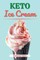 Keto Ice Cream
