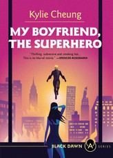 My Boyfriend, the Superhero