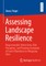 Assessing Landscape Resilience