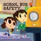 School Bus Safety