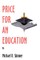 Price for an Education