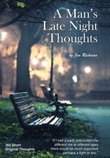 A Man's Late Night Thoughts