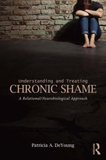 Understanding and Treating Chronic Shame