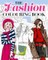 The Fashion Colouring Book