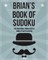 Brian's Book Of Sudoku