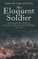 Eloquent Soldier