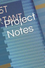 Project Notes