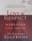 Love and Respect Workbook: The Love She Most Desires; The Respect He Desperately Needs
