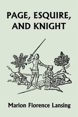 Page, Esquire, and Knight (Yesterday's Classics)