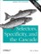 Selectors, Specificity, and the Cascade