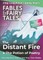 The Distant Fire and The Potion of Poetry