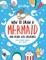 How to Draw a Mermaid and Other Cute Creatures with Simple Shapes in 5 Steps
