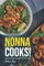 Nonna Cooks!