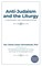 Anti-Judaism and the Liturgy
