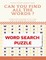 Puzzle Word Search Book Can You Find All the Words ? Find Each Word If Yo Can Easy to Medium to Hard Word Search Puzzle 100 Various Puzzles