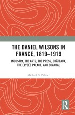 The Daniel Wilsons in France, 1819-1919