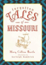 Forgotten Tales of Missouri