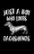 Just A Boy Who Loves Dachshund