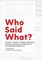 Who Said What?: A Writer's Guide to Finding, Evaluating, Quoting, and Documenting Sources (and Avoiding Plagiarism)