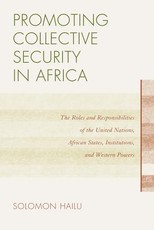 Promoting Collective Security in Africa