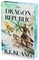 Kuang, R: Dragon Republic Deluxe Collector's Edition