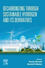 Decarbonizing through Sustainable Hydrogen and its Derivatives