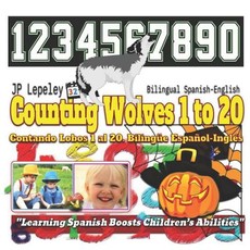 Counting Wolves 1 to 20. Bilingual Spanish-English