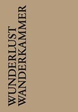 Wunderlust/Wanderkammer