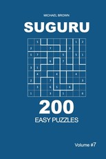 Suguru - 200 Easy Puzzles 9x9 (Volume 7)