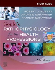 Study Guide for Gould's Pathophysiology for the Health Professions