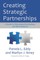 Creating Strategic Partnerships