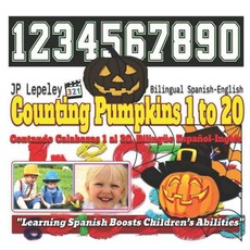 Counting Pumpkins 1 to 20. Bilingual Spanish-English