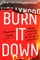 Burn It Down
