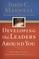 The Developing the Leaders Around You