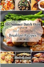 The Summer DutchOven Cookbook