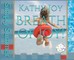 Breath of Joy!