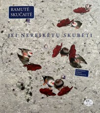 Jei nereikėtų skubėti Jei nereikėtų skubėti