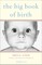 The Big Book of Birth