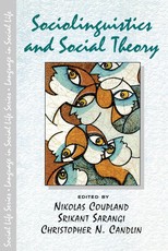 Coupland, N: Sociolinguistics and Social Theory