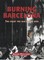 Burning Barcelona