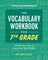 The Vocabulary Workbook for 7th Grade