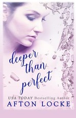 Deeper Than Perfect