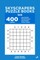 Skyscrapers Puzzle Books - 400 Easy to Master Puzzles 6x6 (Volume 1)