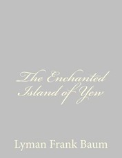 The Enchanted Island of Yew