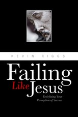 Failing Like Jesus
