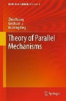 Theory of Parallel Mechanisms